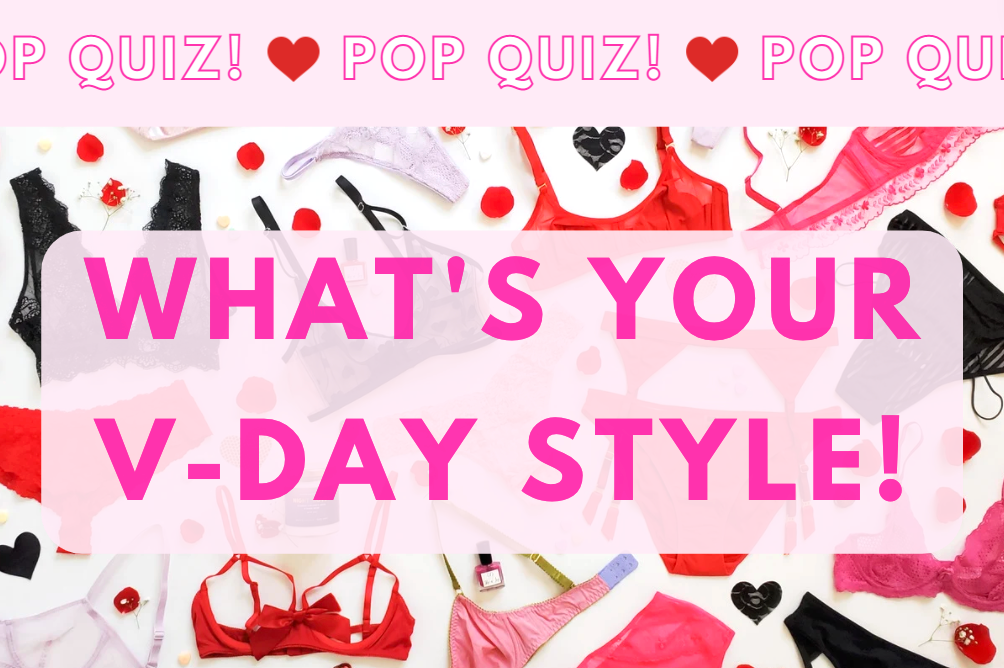 Quiz: What's Your V-Day Style